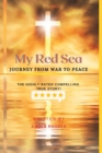 Image for My Red Sea : A Journey From War To Peace