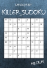 Image for Large Print Medium Killer Sudoku : 100 Sumoku Puzzles - Sudoku Variety Puzzle Book