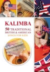Image for Kalimba. 50 Traditional British and American Songs for Kids