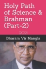 Image for Holy Path of Science &amp; Brahman (Part-2)
