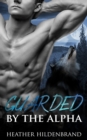 Image for Guarded By The Alpha