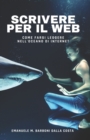 Image for Scrivere per il Web : Come Farsi Leggere nell&#39;Oceano di Internet