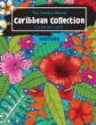 Image for The Heather Doram Caribbean Collection Coloring Book : Nature
