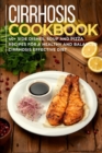Image for Cirrhosis Cookbook : 40+ Side Dishes, Soup and Pizza recipes for a healthy and balanced Cirrhosis diet