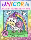 Image for Unicorn Color By Numbers For Kids Ages 4-8