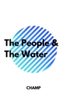 Image for The People &amp; The Water