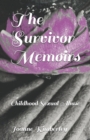 Image for The Survivor Memoirs : Childhood Sexual Abuse