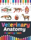 Image for Veterinary Anatomy Coloring Book : Veterinary Anatomy Self Test Guide for students. Animal Art &amp; Anatomy Workbook for Kids &amp; Adults. Perfect Gift for Veterinary Anatomy Students &amp; Teachers. Veterinary