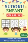 Image for SUDOKU Enfant 6-8 ans - Sudoku 400 Grilles 4x4 6x6 9x9 : Niveau Facile avec Solutions