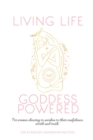 Image for Living Life Goddess Powered