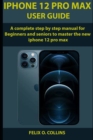Image for iPhone 12 PRO MAX USER GUIDE