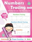 Image for Numbers Tracing practice for Girls Preschoolers Ages +3 : Math Preschool Learning Book / Learn tracing numbers for boys ages 3-5 and kindergarten