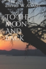 Image for To The Moon And Back