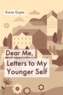 Image for Dear Me, Letters to my younger self