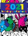 Image for The 2021 holiday craftbook : Puzzles, drawings and coloring pages