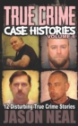 Image for True Crime Case Histories - Volume 6