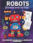 Image for Robots Coloring Book For Kids : Coloring Book For Toddlers and Preschoolers: Simple Robots Coloring Book for Kids Ages 2-6