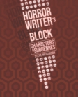 Image for Horror Writer&#39;s Block