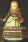 Image for A Child&#39;s History of England : Complete