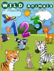 Image for Wild animals Preschool basic workbook : Number activity, counting activities, preschool mathematics, kindergarten math games puzzles for preschoolers ages 2-4 beginner math