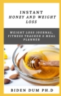 Image for Instant Honey and Weight Loss