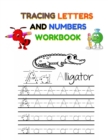 Image for Tracing Letters and Numbers Workbook : Trace Letters and Numbers Workbook