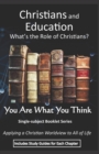Image for Christians and Education : What Role Should Christians Play?