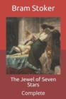 Image for The Jewel of Seven Stars : Complete