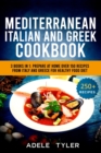 Image for Mediterranean Italian And Greek Cookbook