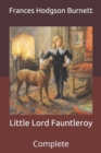 Image for Little Lord Fauntleroy : Complete