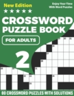 Image for Crossword Puzzle Book For Adults : 2021 Crossword Logic Game Book With 80 Puzzles And Solutions For Senior Puzzle Lovers Mums And Dads To Enjoy Their Day