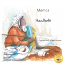 Image for Mamas : The Beauty of Motherhood in Afaan Oromo and English