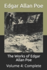 Image for The Works of Edgar Allan Poe : Volume 4: Complete