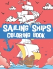 Image for sailing ships coloring book : beautiful illustrations of Historic ships, boats, barges and more
