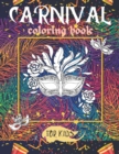 Image for Carnival Coloring Book For Kids : Venice Carnival, Mardi Gras, Purim Party Mask, Samba Dancing Desgins To Color