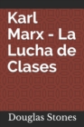 Image for Karl Marx - La Lucha de Clases