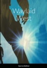Image for Waylaid West