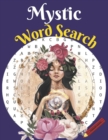 Image for Mystic Word Search : Spiritual and Supernatural Word Search for Lovers of Magic and Witchcraft Puzzle Book for Adults in Large Print