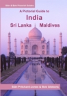 Image for India, Sri Lanka &amp; Maldives : A Pictorial Guide