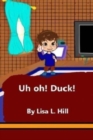 Image for Uh Oh! Duck!