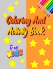 Image for Coloring and Activity Book For Kids