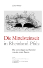 Image for Die Mittelsteinzeit in Rheinland-Pfalz : Die letzten Jager und Sammler vor den ersten Bauern