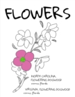 Image for Flowers : Floral Coloring Book for Adults: Beautiful Collection of 21 Unique Cute Flower Images Designed: An Adult Colouring Book Featuring Beautiful Floral for Stress Relief and Relaxation