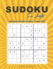 Image for Sudoku For Adults : 200 Sudoku Easy Puzzles, Gift for Puzzle Players, Large Print 8.5