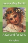 Image for A Garland for Girls : Complete