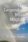 Image for The Legend of Miss Mighty