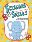 Image for Scissor Skills - Cutting and Coloring Activity Book For Kids