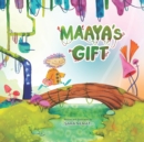 Image for Maaya&#39;s Gift