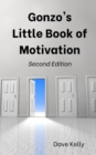 Image for Gonzo&#39;s Little Book of Motivation : Second Edition