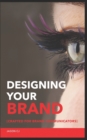 Image for Designing Your Brand